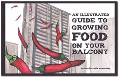 AN ILLUSTRATED GUIDE TO GROWING FOOD ON YOUR BALCONY